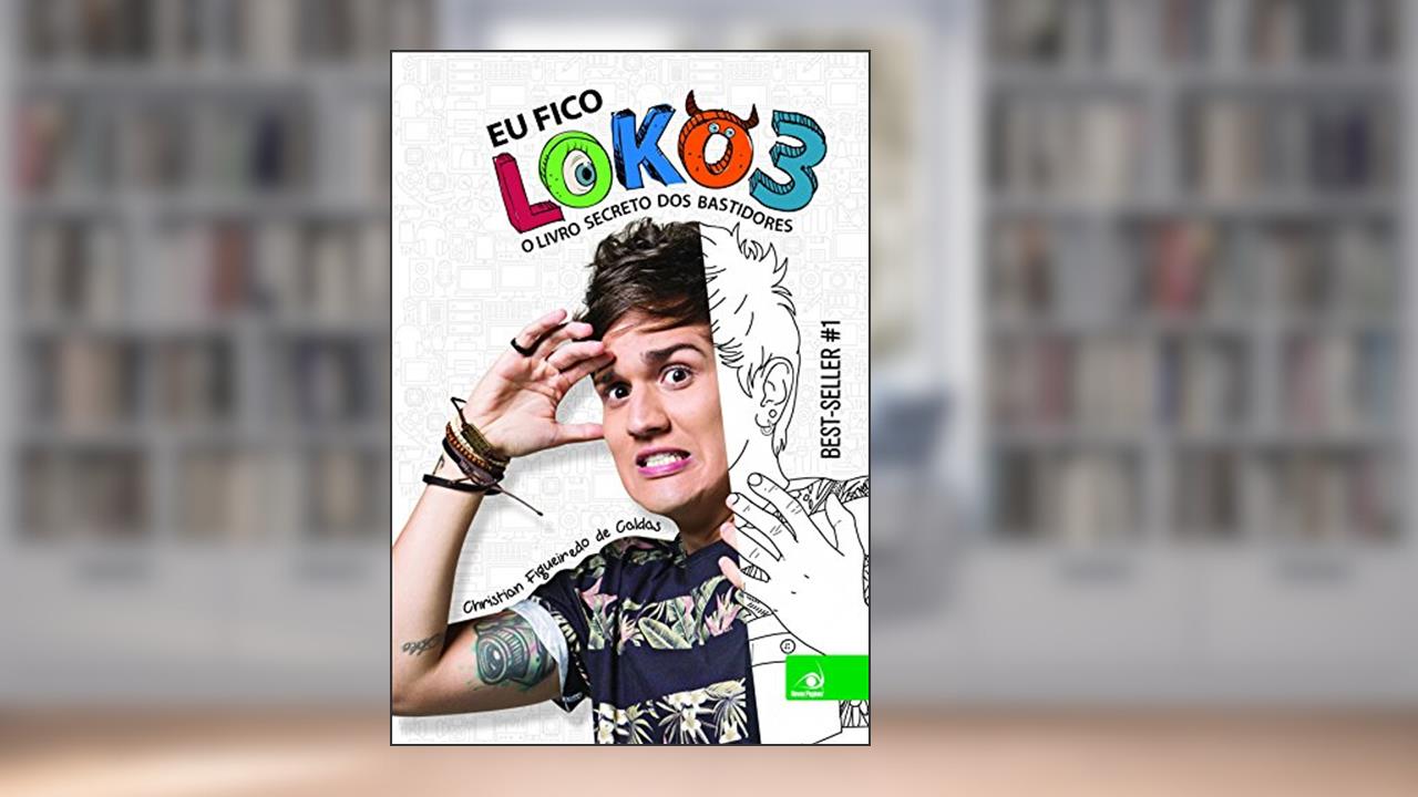 Capa de Eu fico loko: O livro secreto dos bastidores, do autor Christian Figueiredo de Caldas