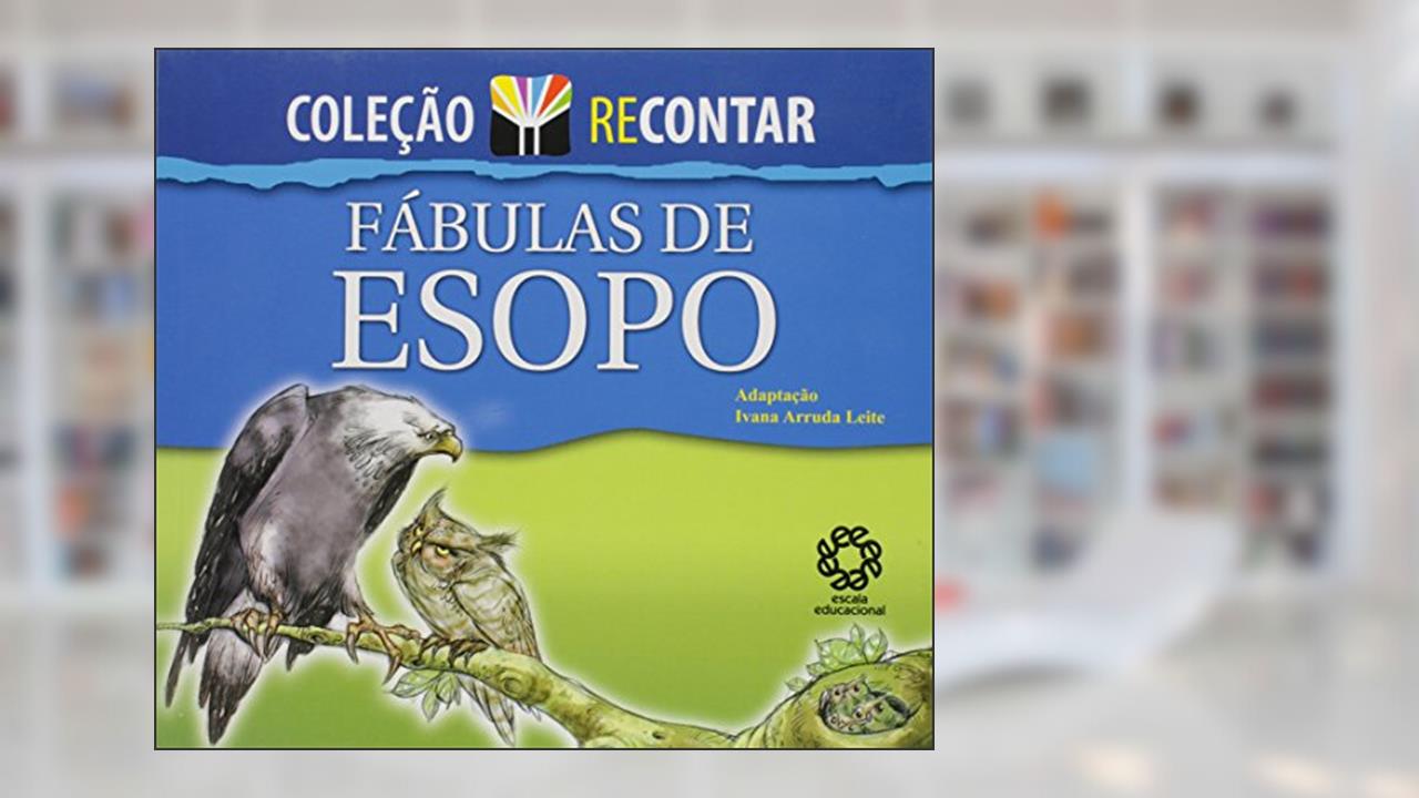 Capa de Fábulas do Esopo - Coleção Recontar, do autor Esopo