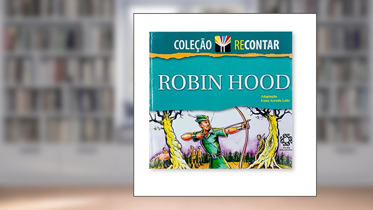Capa de Robin Hood - Col. Recontar - 1, do autor Escala Educacional
