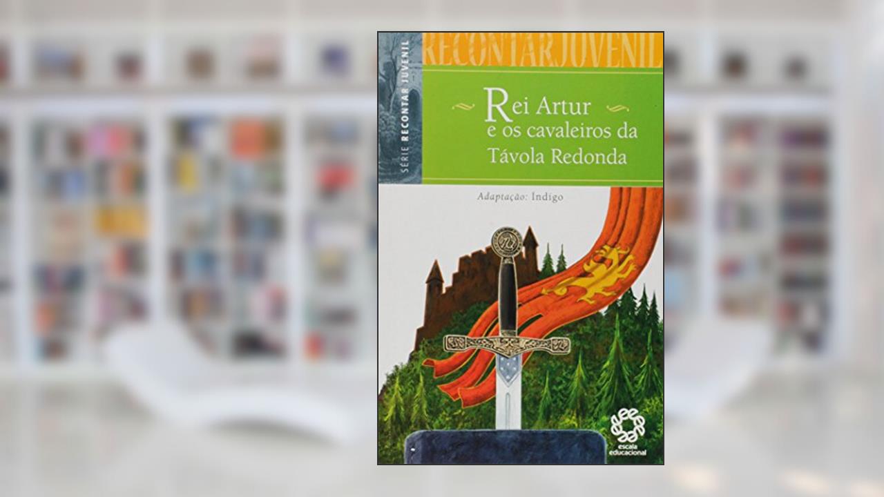 Capa de Rei Arthur e os Cavaleiros da Tavola, do autor Vários Autores