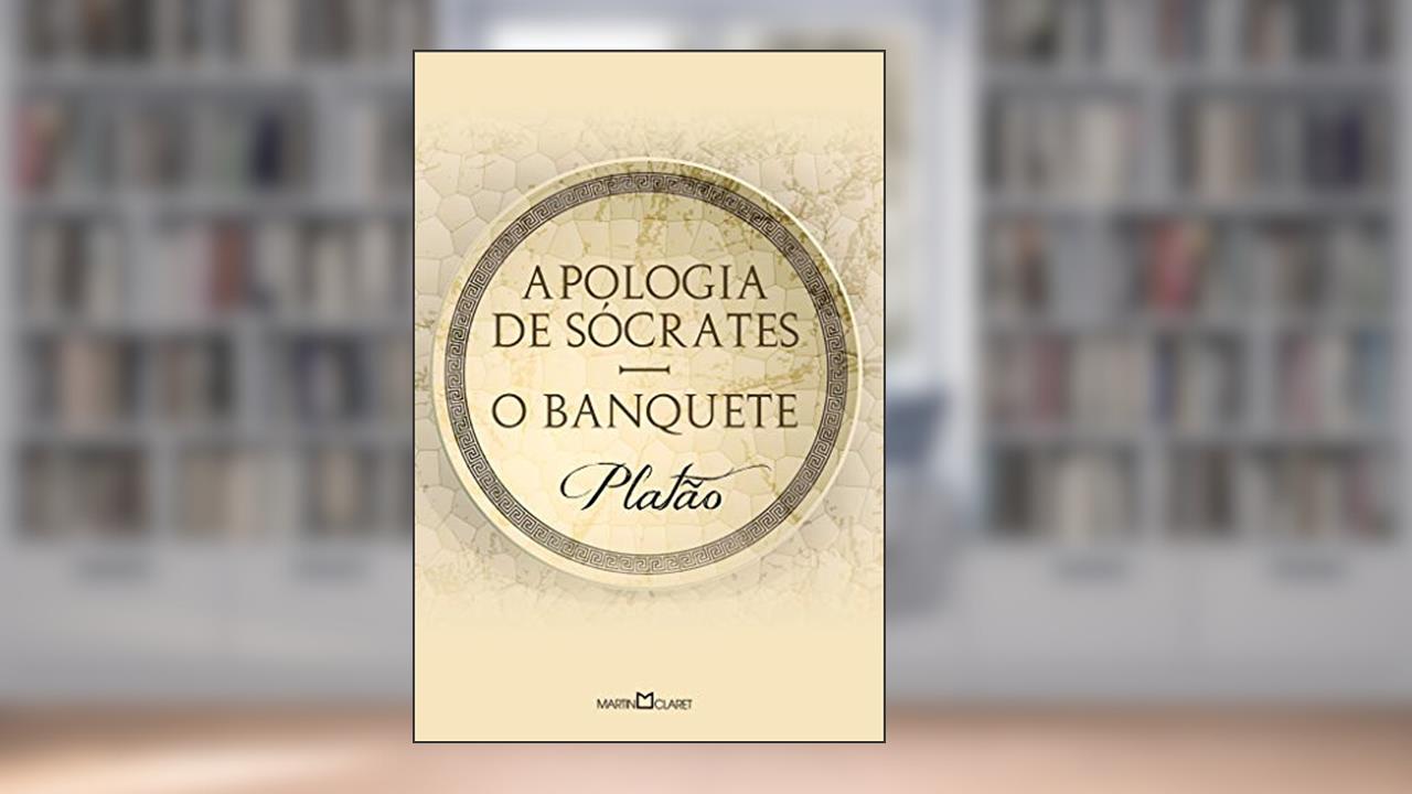 Capa de Apologia de Sócrates: O banquete, do autor Platão