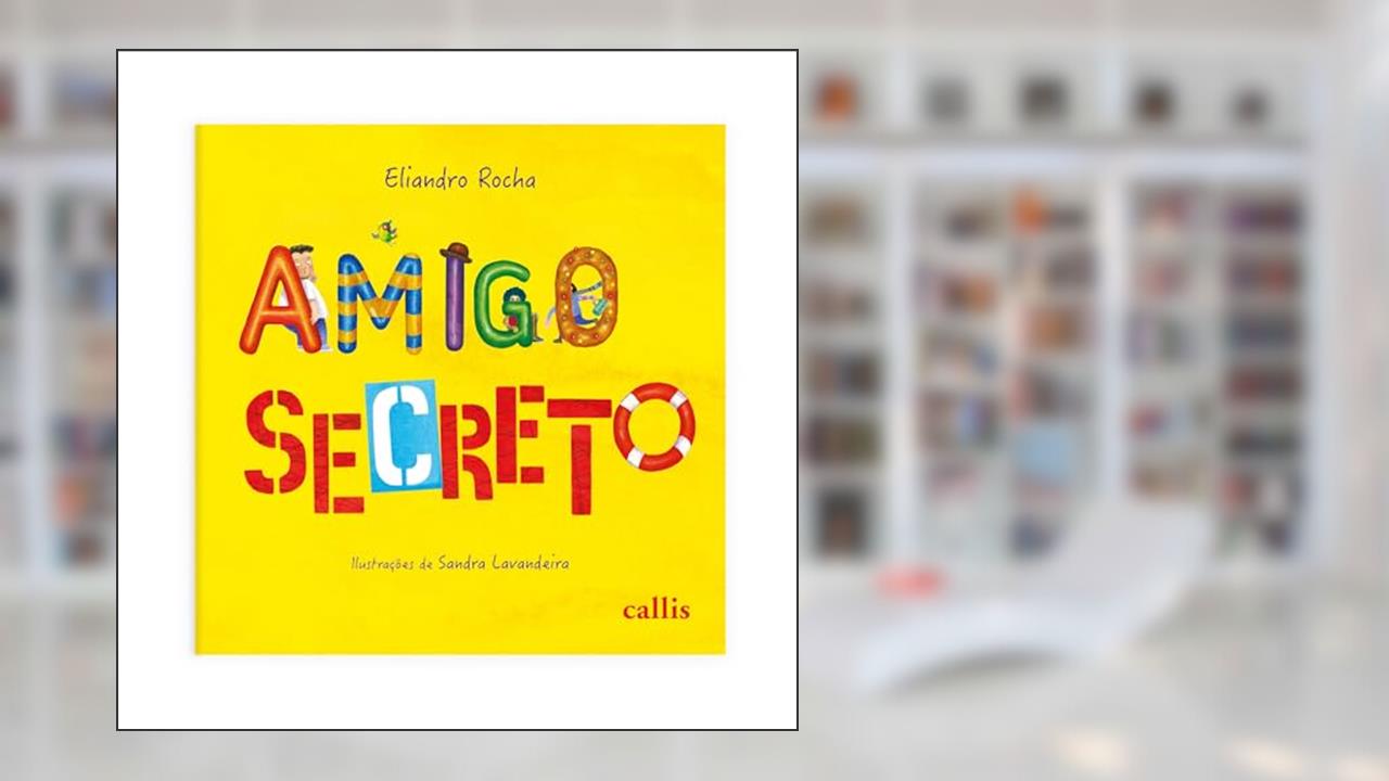 Capa de Amigo Secreto - Um livro de Eliandro Rocha sobre Amizade, Diversidade e Inclusão, do autor Eliandro Rocha