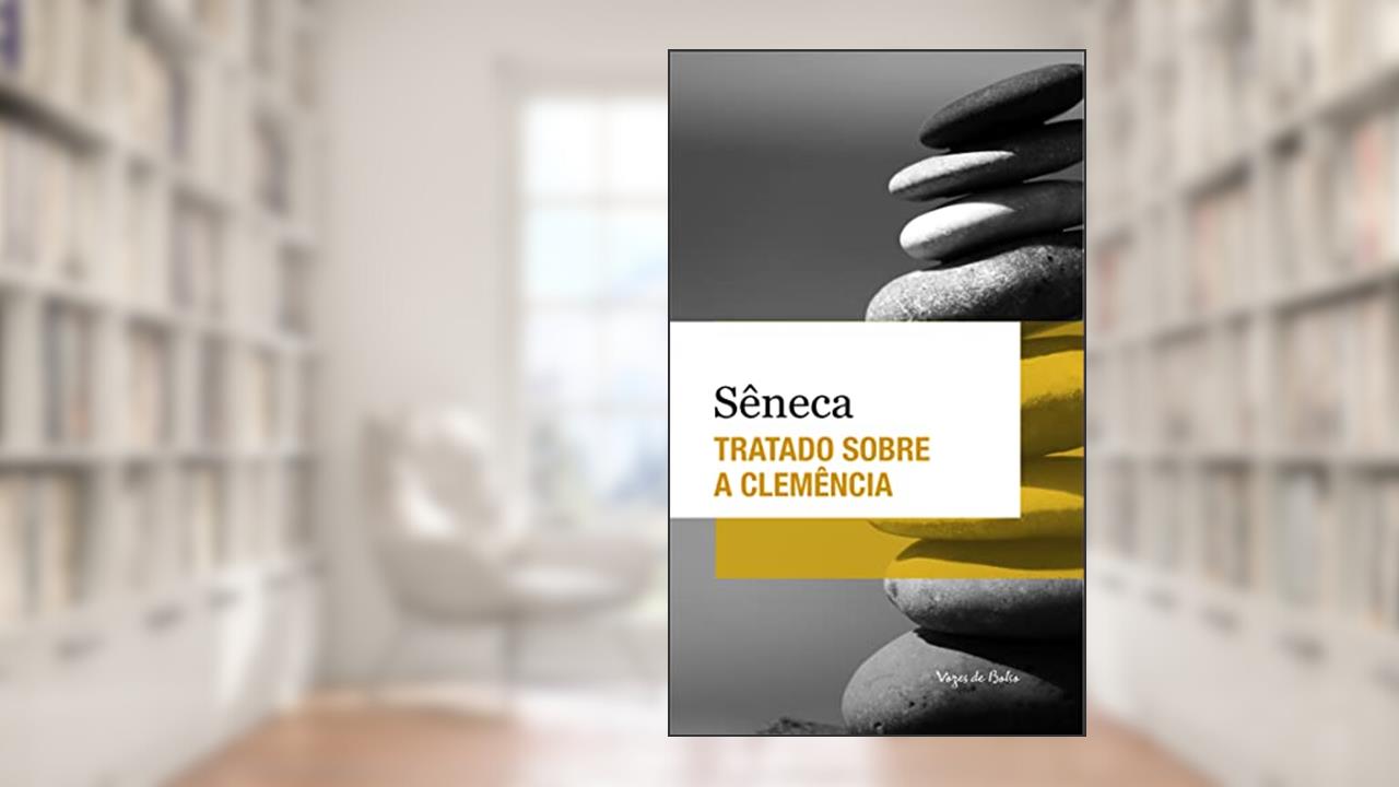 Capa de Tratado sobre a clemência - Ed. de Bolso: Edição de Bolso, do autor Sêneca