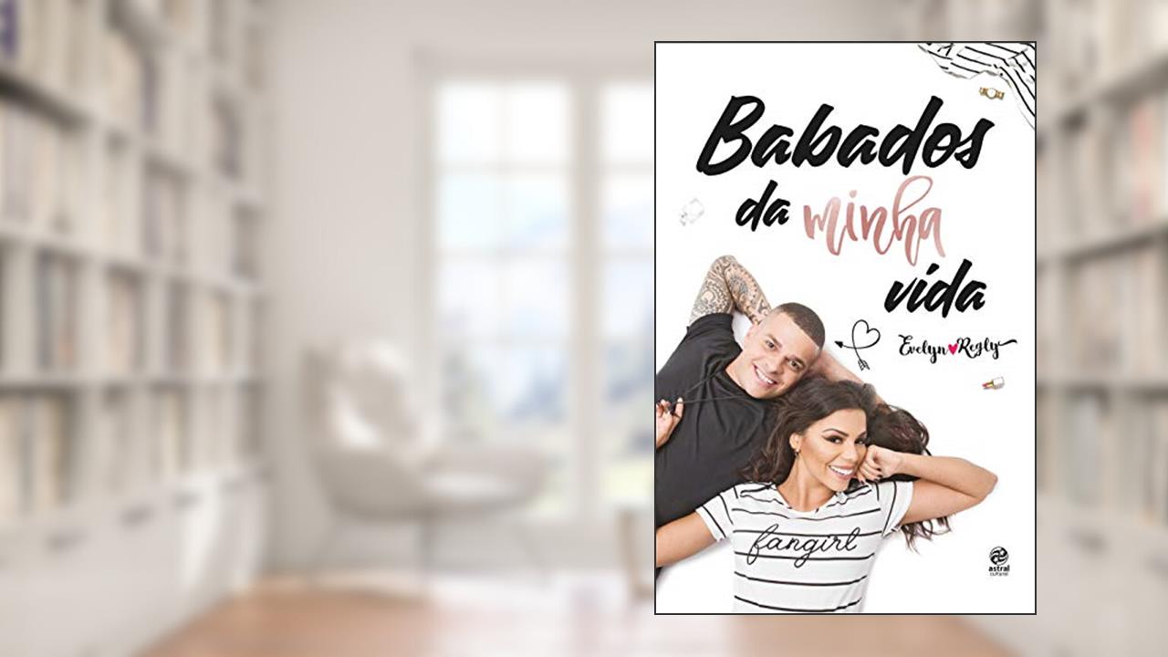 Capa de Babados da minha vida, do autor Evelyn Regly