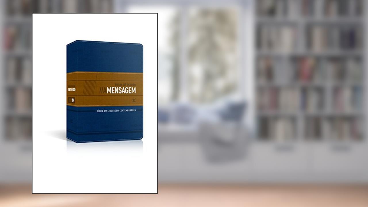 Capa de Bíblia de Estudo a Mensagem CP Azul e Bege, do autor Eugene H. Peterson