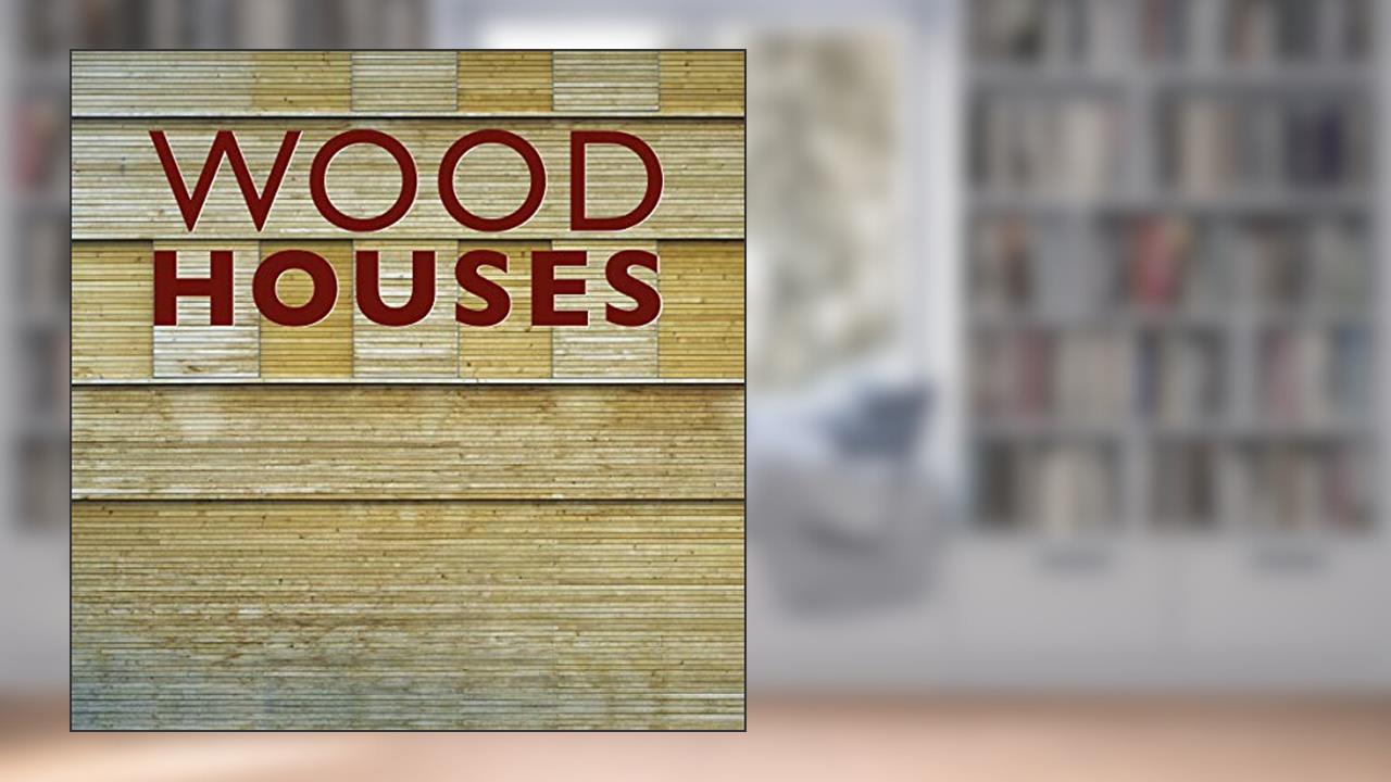 Capa de Wood Houses, do autor Konemann