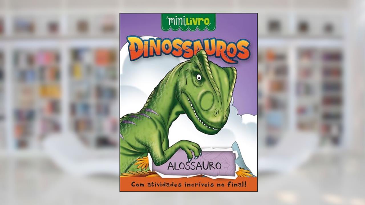 Capa de Dinossauros - Alossauro, do autor Paulo Moura