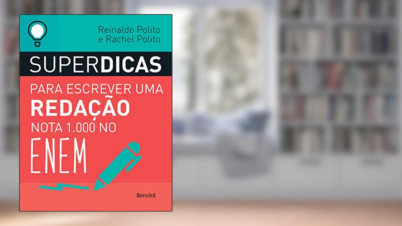 Capa de Superdicas para escrever uma redação nota 1000 no ENEM, do autor Reinaldo Polito; Rachel Polito
