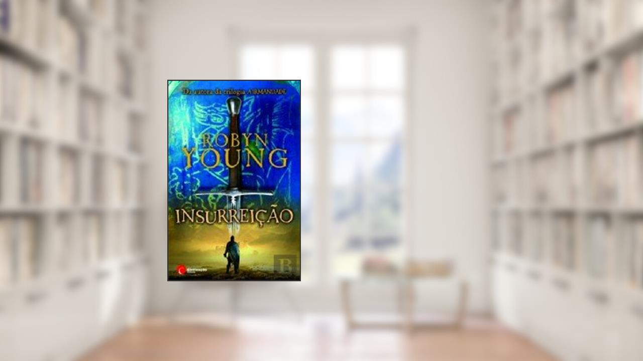 Capa de Insurreição (Portuguese Edition), do autor Robyn Young