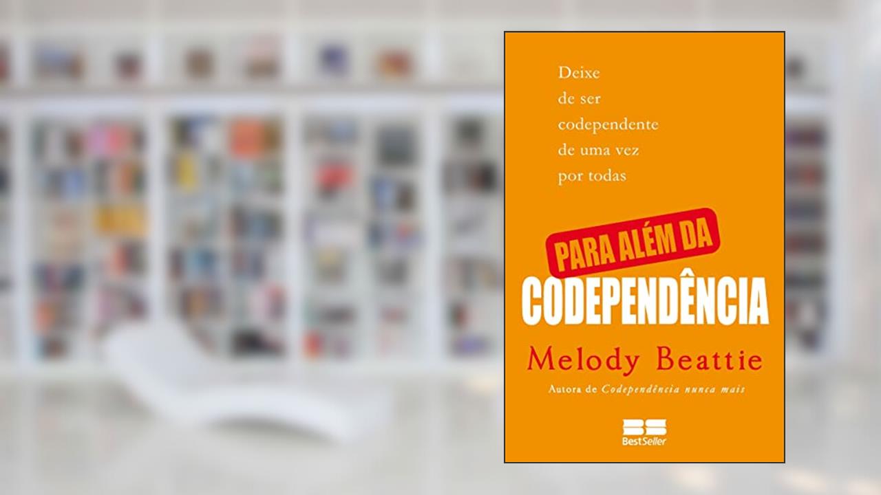 Capa de Para além da codependência, do autor Melody Beattie