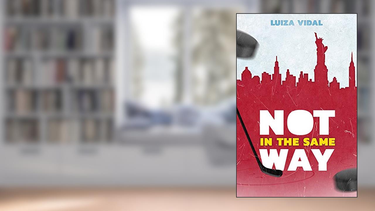 Capa de Not In The Same Way (Ride or Die Livro 1), do autor Luiza Vidal