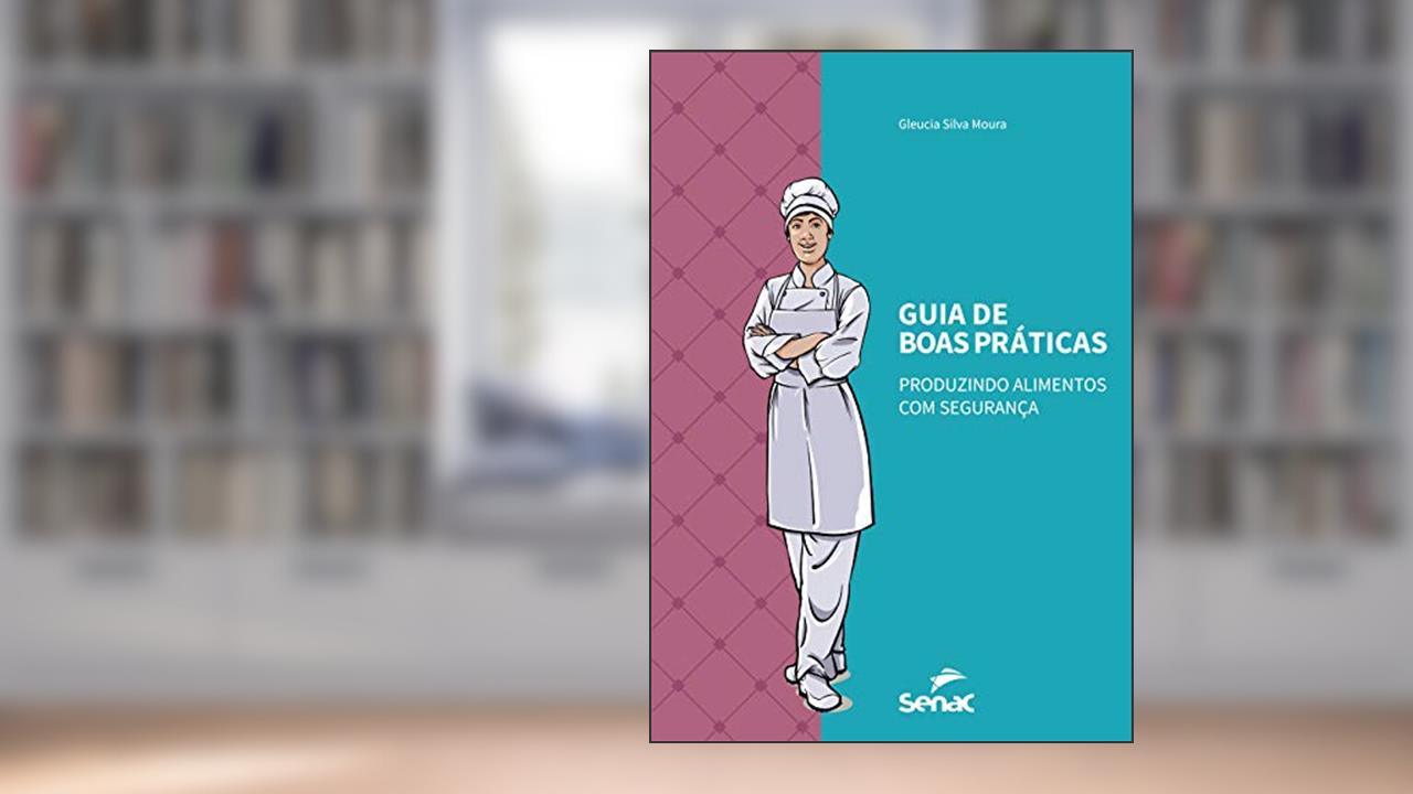 Capa de Guia de boas práticas: produzindo alimentos com segurança, do autor Gleucia Silva Moura