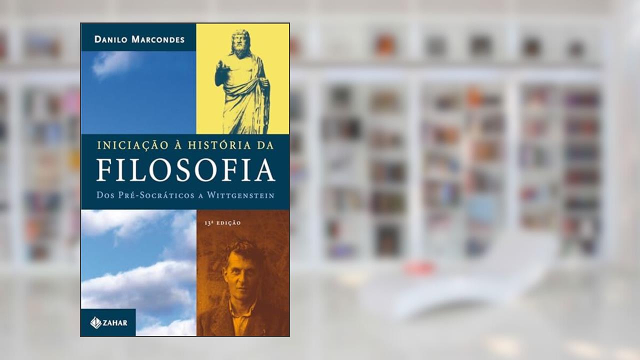 Capa de Iniciação à história da filosofia: Dos pré-socráticos a Wittgenstein, do autor Danilo Marcondes