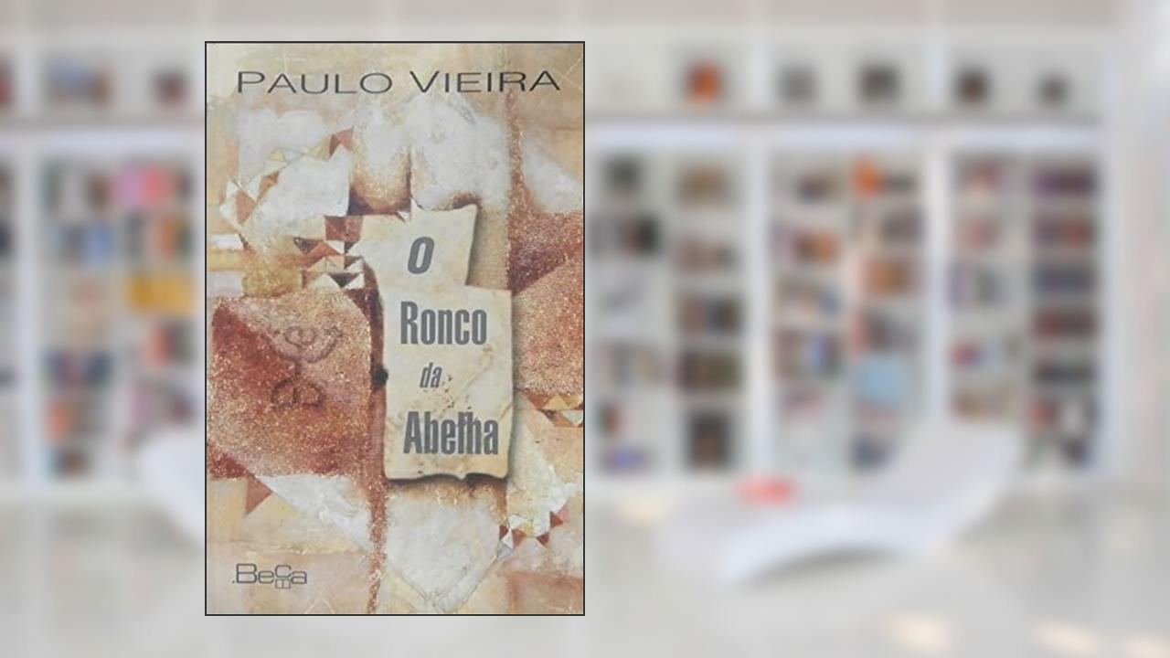 Capa de O Ronco da Abelha, do autor Elenara Vieira de Vieira