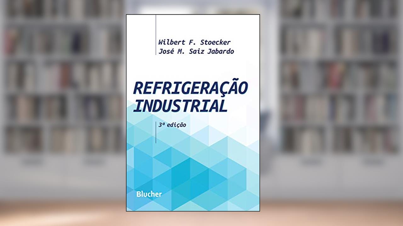 Capa de Refrigeração Industrial, do autor Wilbert F. Stoecker