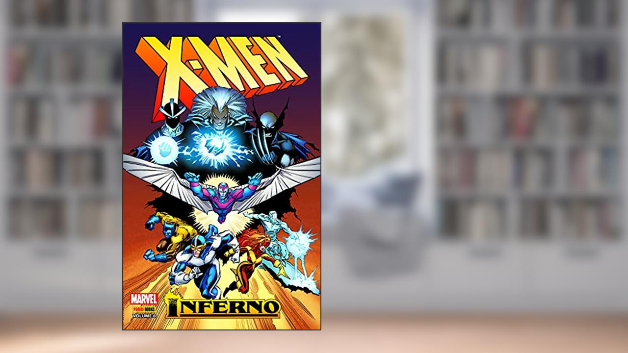 Capa de X-men: Inferno Vol. 06, do autor Chris Claremont