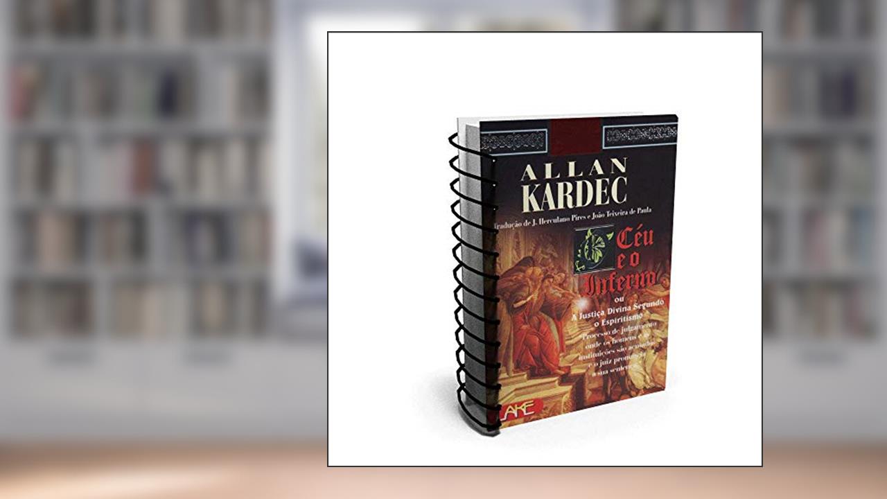 Capa de O Céu e o Inferno, do autor Allan Kardec