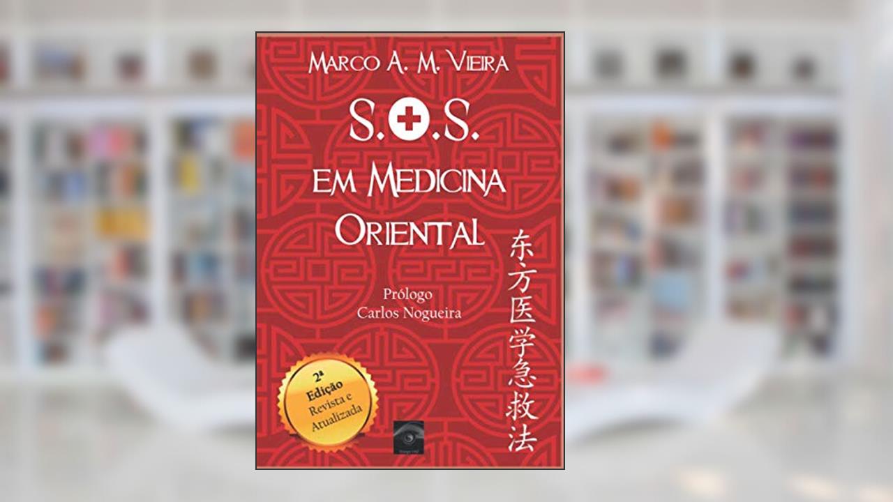 Capa de S.O.S. em Medicina Oriental (Portuguese Edition), do autor Marco A. M. Vieira