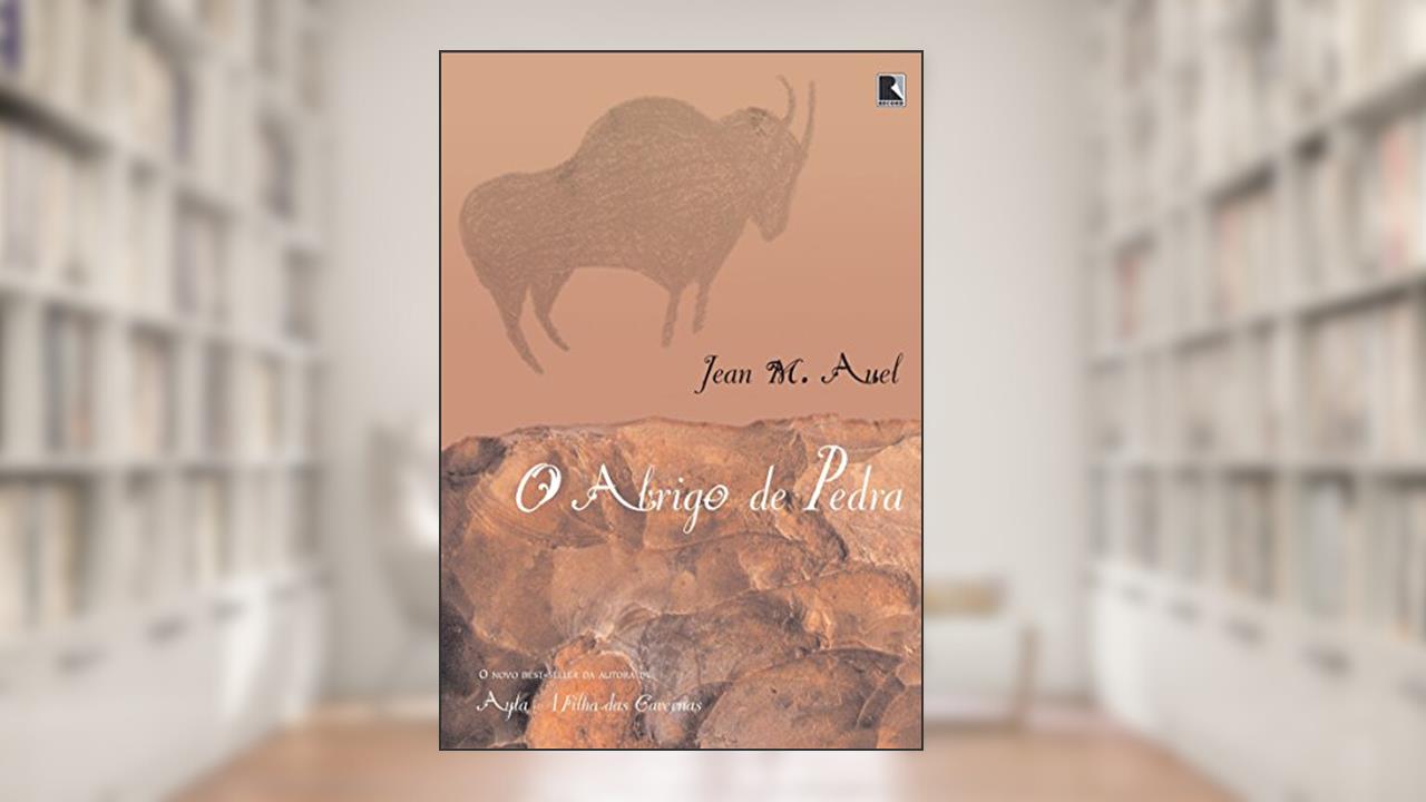 Capa de O Abrigo De Pedra - Coleção Saga Pré-Histórica, do autor Jean M. Auel