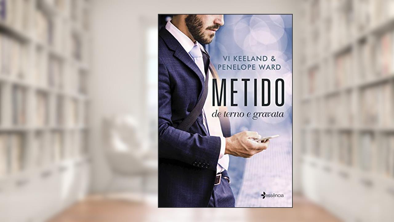 Capa de Metido de terno e gravata, do autor Vi Keeland; Penelope Ward