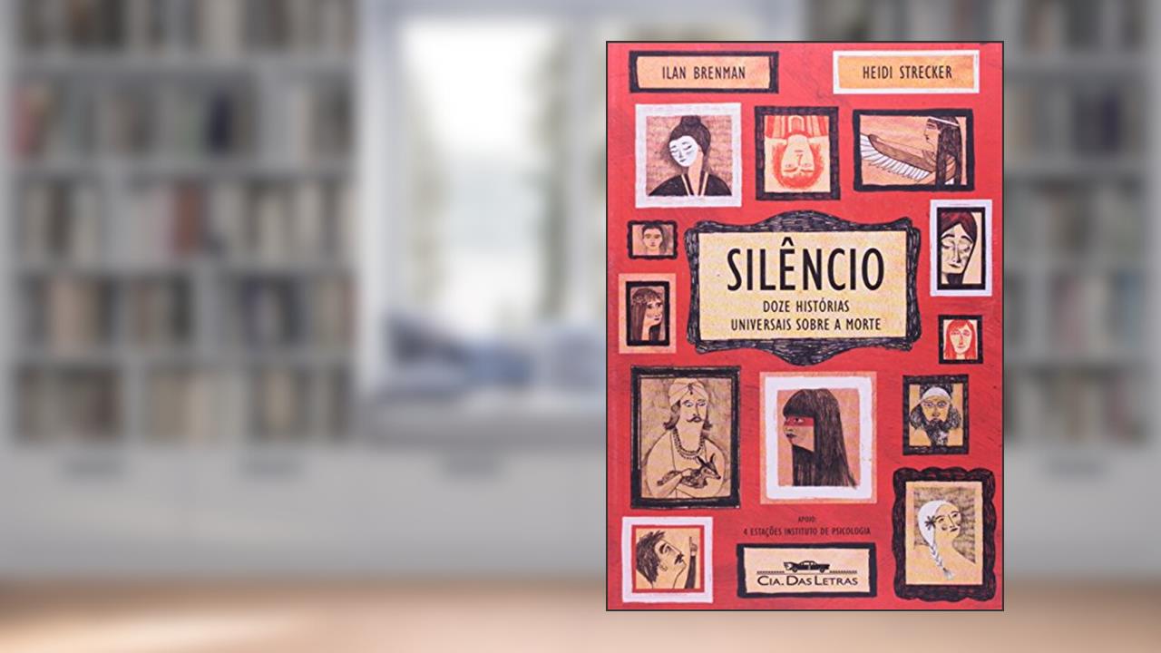 Capa de Silêncio, do autor Ilan Brenman; Heidi Strecker