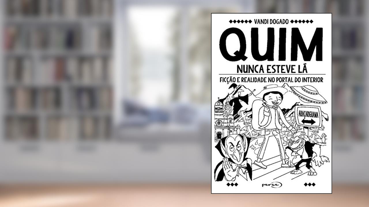 Capa de Quim Nunca Esteve Lá: causos populares, do autor Vandi Dogado