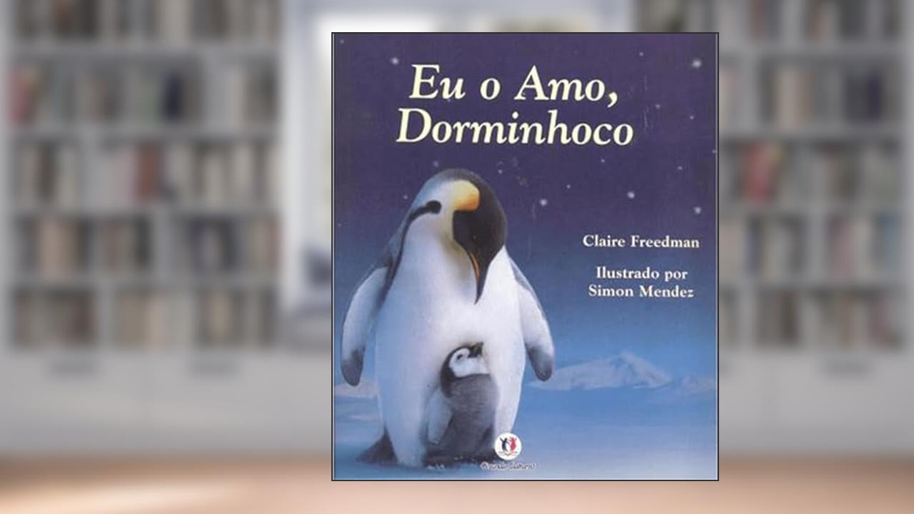 Capa de Eu o amo, dorminhoco, do autor Claire Freedman