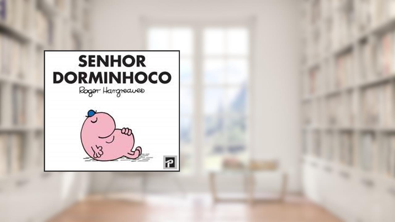 Capa de Senhoras e Senhores: Senhor Dorminhoco, do autor Roger Hargreaves