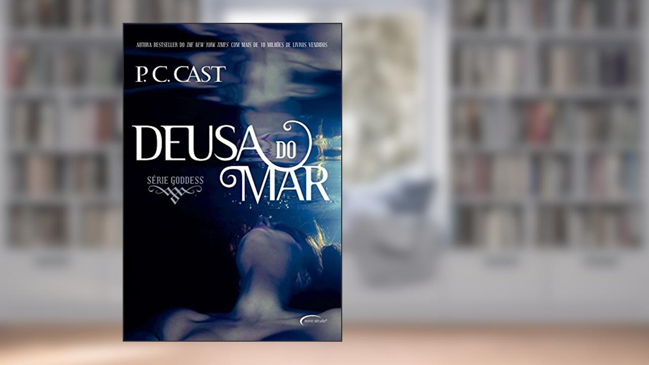 Capa de Deusa do Mar - Volume 1, do autor P.C Cast