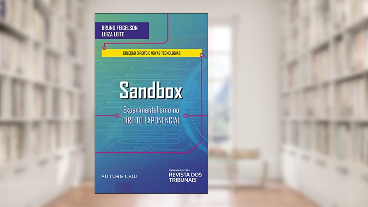 Capa de Sandbox: experimentalismo no direito exponencial, do autor Bruno Feigelson; Luiza Leite