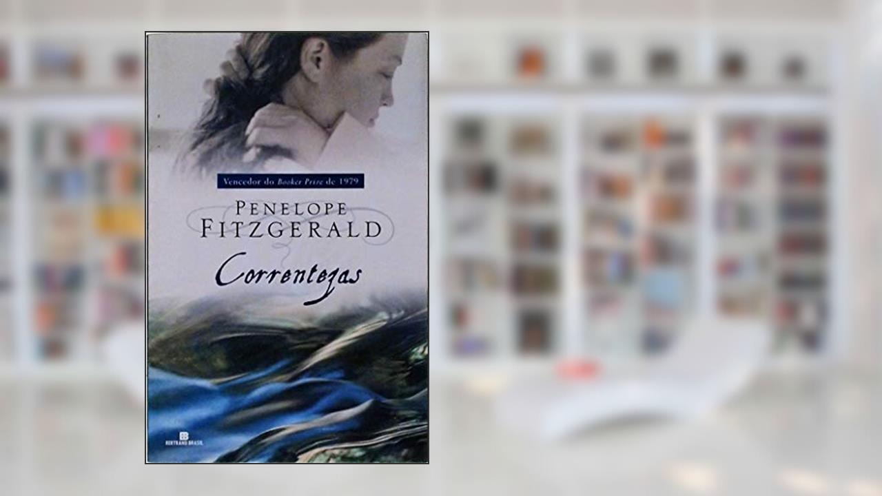 Capa de Correntezas, do autor Penelope Fitzgerald
