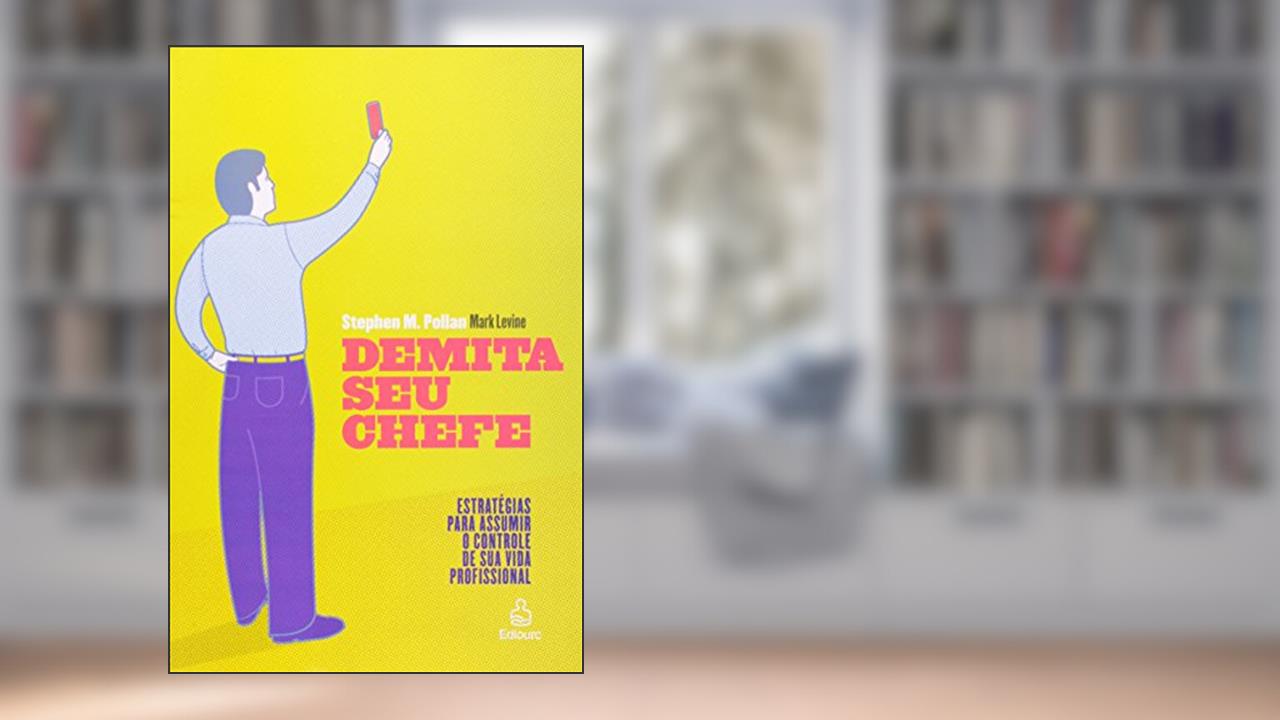 Capa de Demita Seu Chefe, do autor Pollan Slephen M.; Lerine Mar