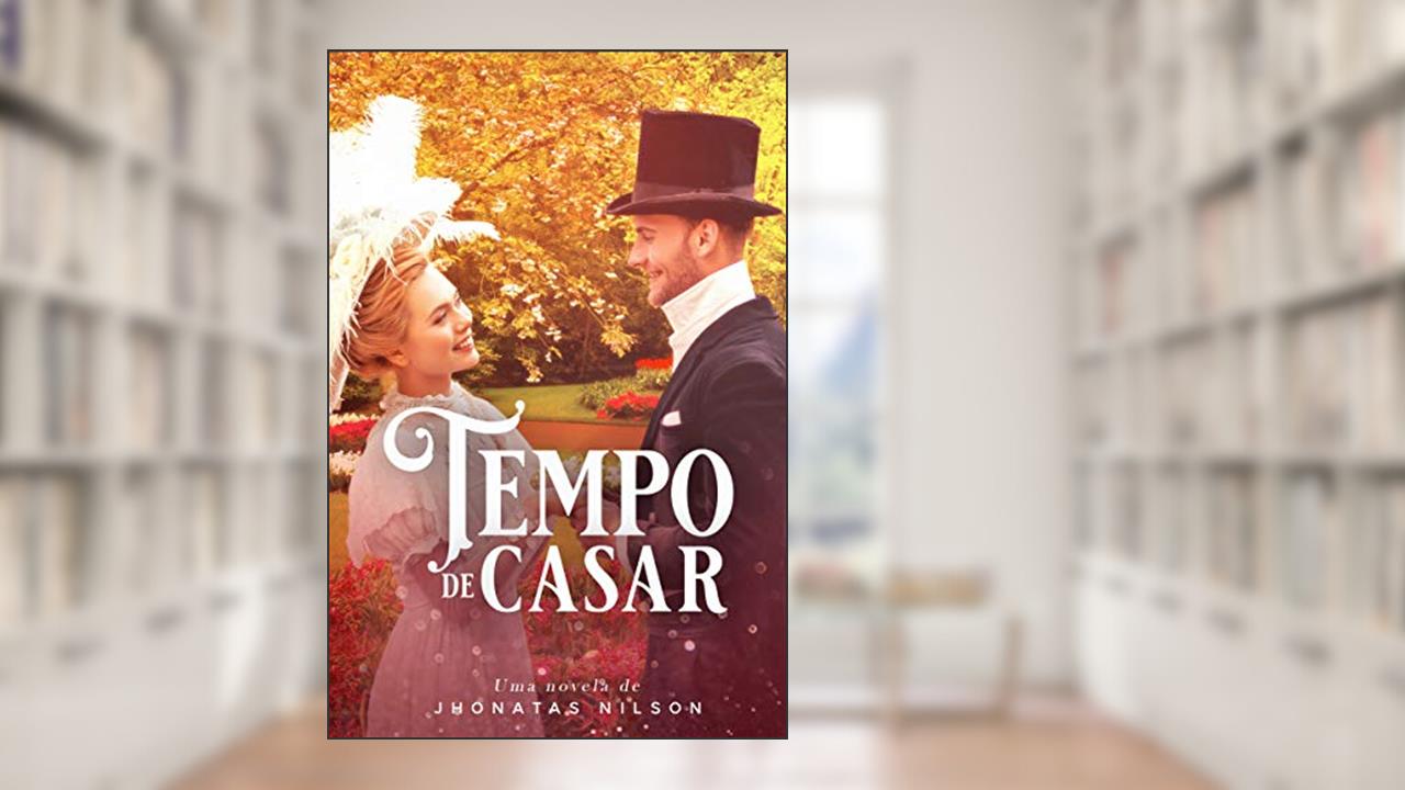 Capa de Tempo de casar, do autor Jhonatas Nilson