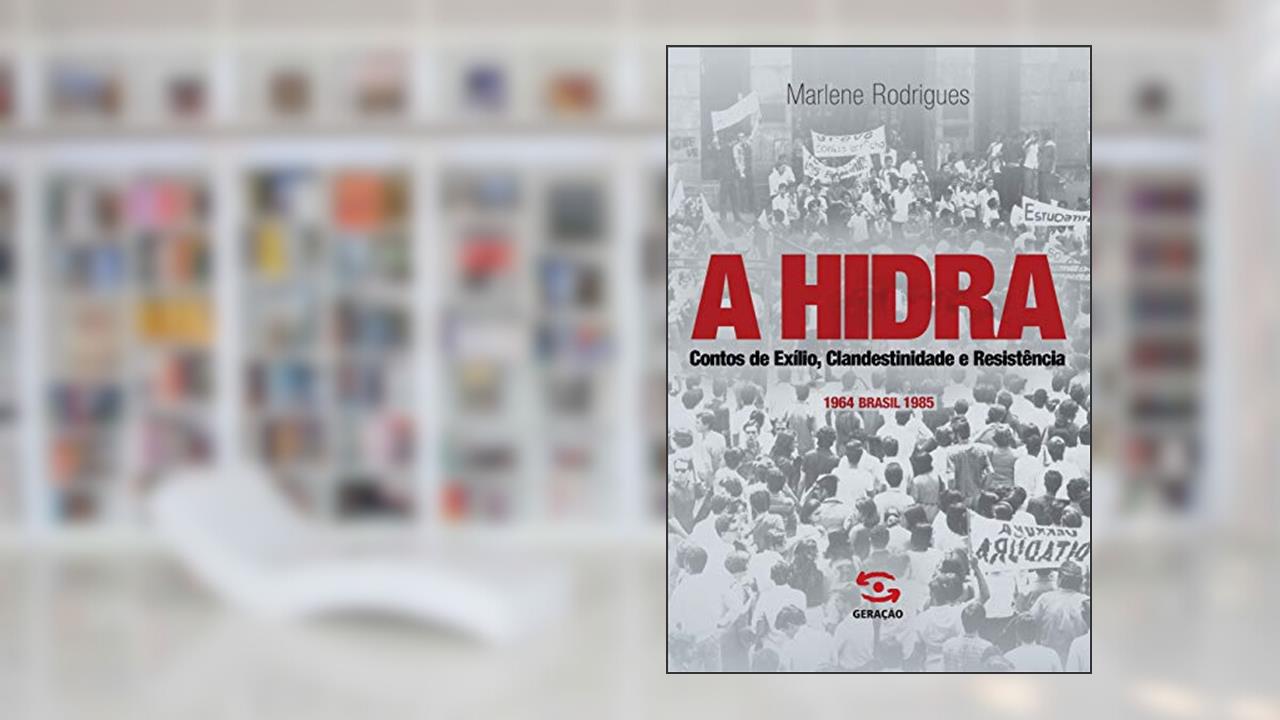 Capa de A hidra: Contos de exílio, clandestinidade e resistência, do autor Marlene Rodrigues