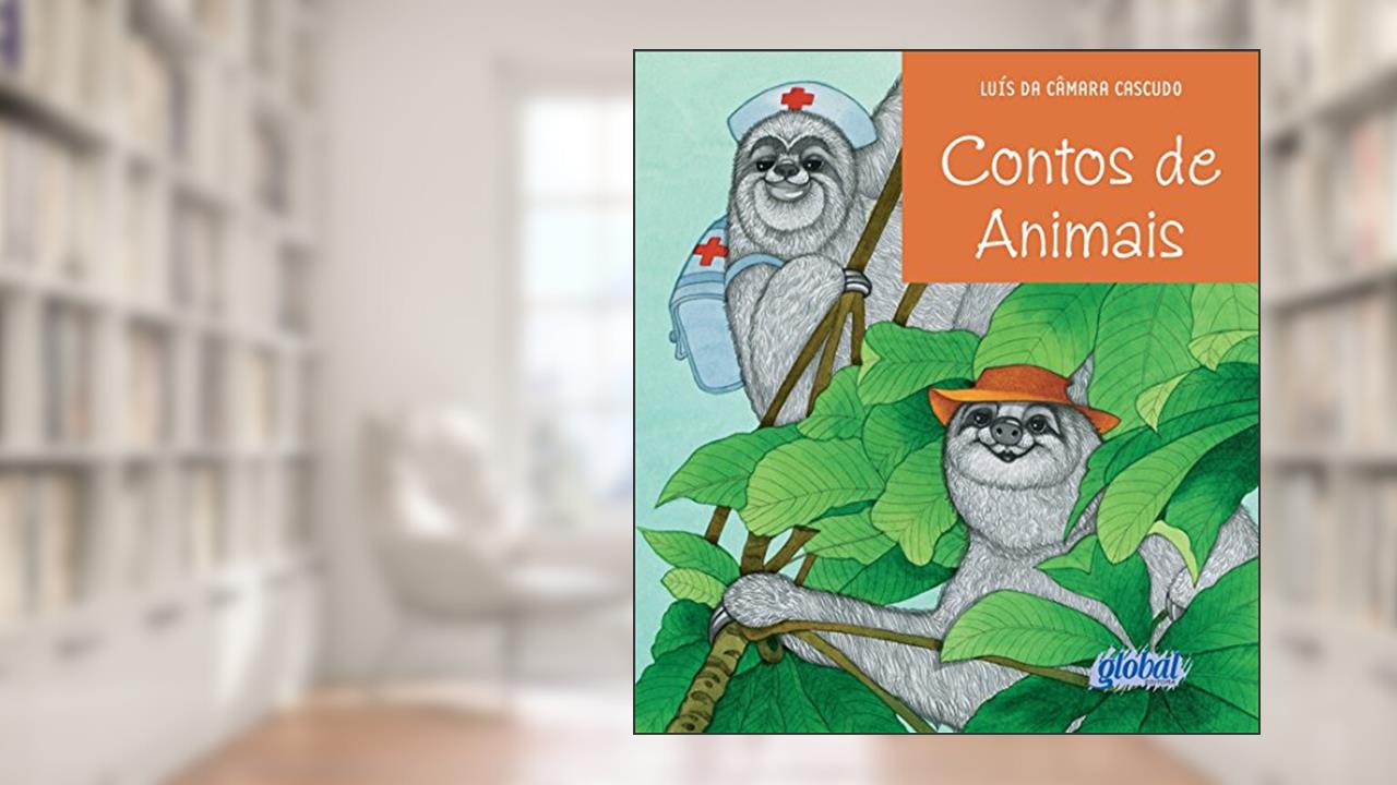 Contos de animais, do autor Luís da Câmara Cascudo