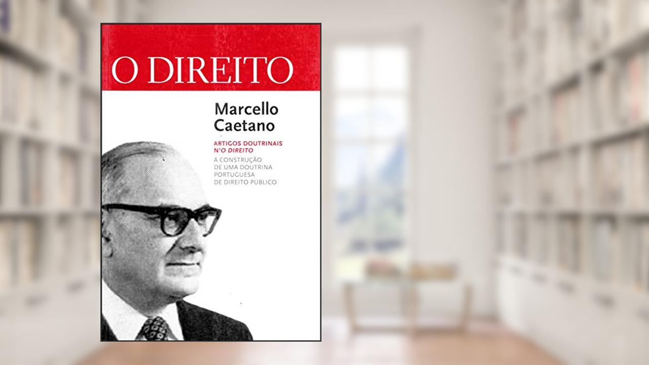 Capa de Marcello Caetano - Artigos Doutrinais n'O Direito, do autor Almedina