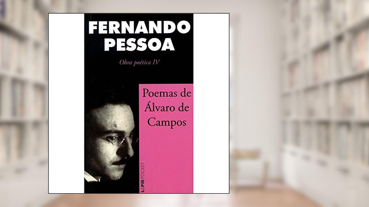 Capa de Poemas de Álvaro de Campos, A Capa Pode Variar, do autor Fernando Pessoa