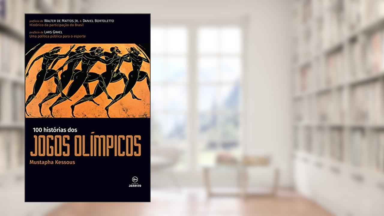 Capa de 100 histórias dos jogos olimpicos, do autor Mustapha Kessous