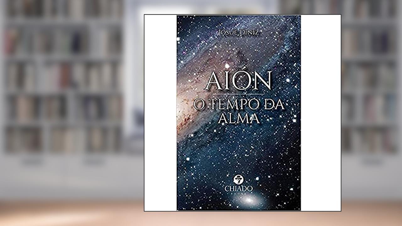 Capa de Aión - O Tempo da Alma, do autor Josué Diniz