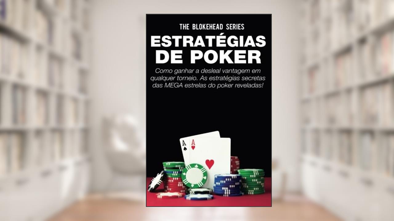 Capa de Estratégias de Poker (Portuguese Edition), do autor The Blokehead
