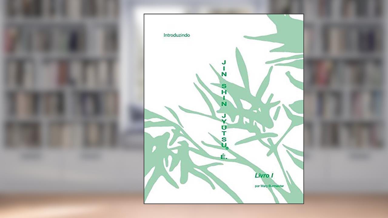 Capa de Livro Autoaplicação Jin Shin Jyutsu I: Introduzindo Jin Shin Jyutsu É, do autor Mary Burmeister