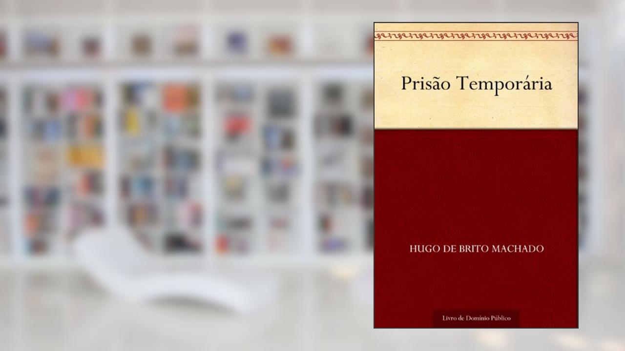 Capa de Prisão Temporária, do autor Hugo de Brito Machado