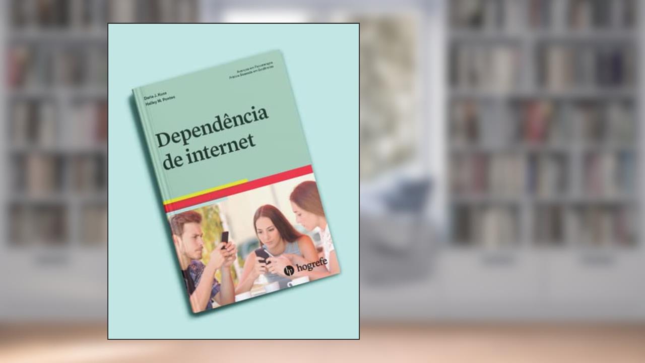 Capa de Dependência De Internet, do autor Daria J. Kuss; Halley M. Pontes