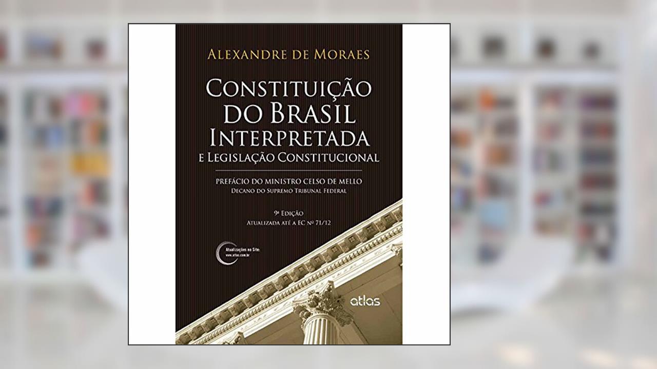 Capa de Constituição Do Brasil Interpretada E Legislação Constitucional, do autor Alexandre de Moraes