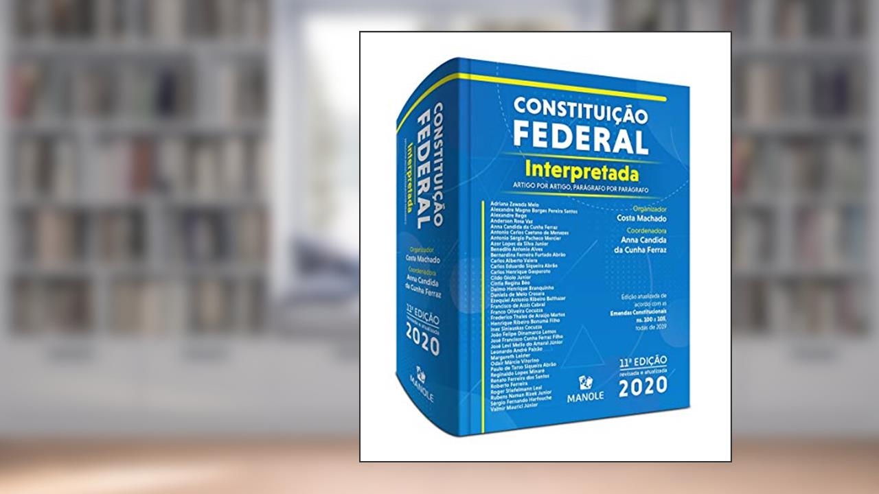 Capa de CONSTITUIÇÃO FEDERAL INTERPRETADA: ARTIGO POR ARTIGO, PARÁGRAFO POR PARÁGRAFO, do autor Costa Machado Machado