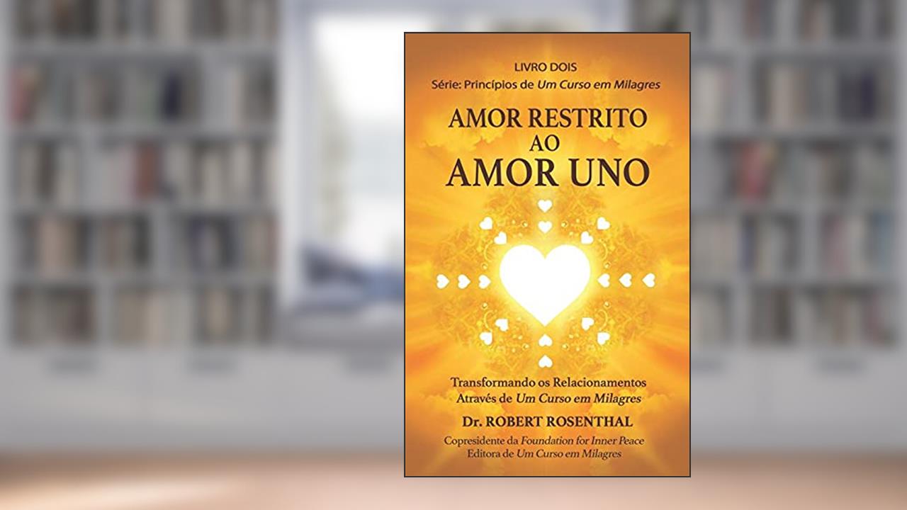 Capa de Amor Restrito ao Amor Uno (Livro 2), do autor Robert Rosenthal