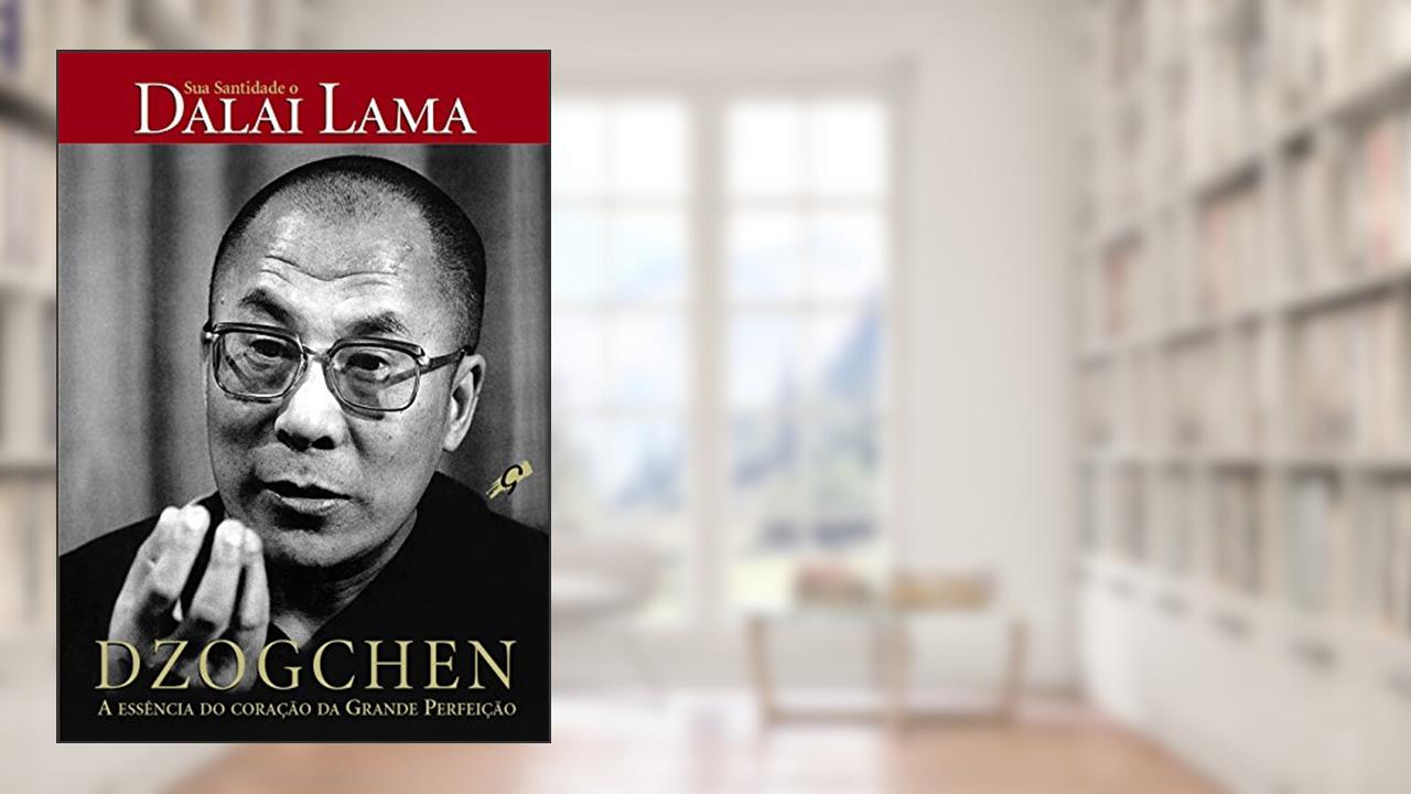 Capa de Dzogchen: a essência do coração da grande perfeição, do autor Dalai Lama