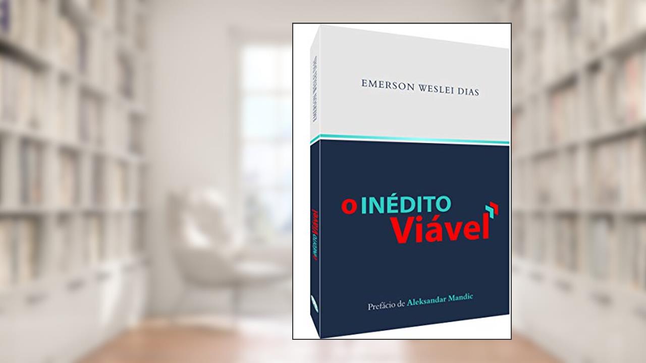 Capa de O Inédito Viável, do autor Emerson Weslei Dias