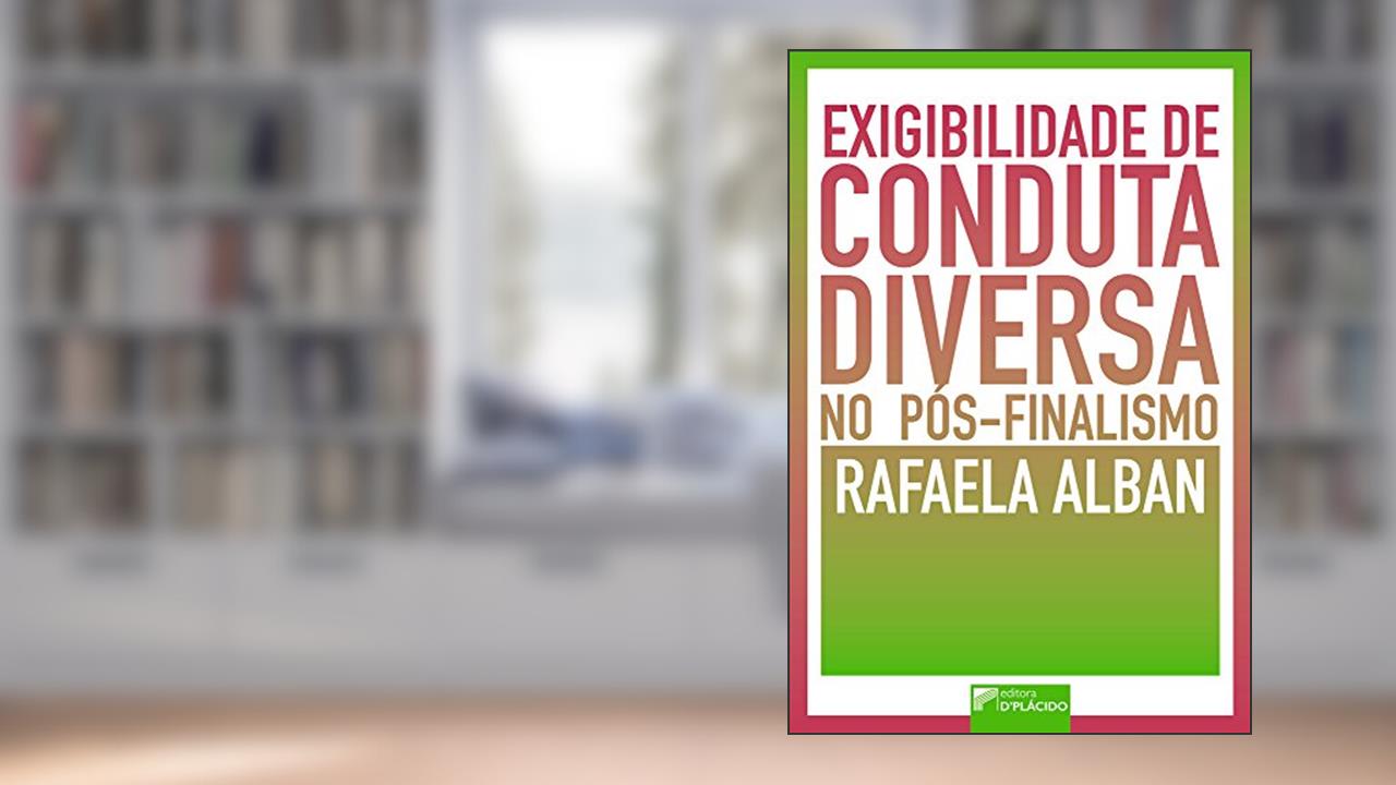 Capa de Exigibilidade de Conduta Diversa no Pós-finalismo, do autor Rafaela Alban