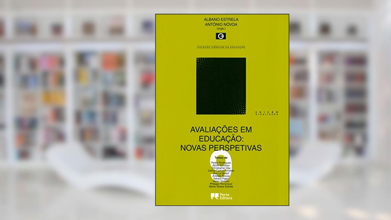 Capa de Avaliações em Educação. Novas Perspectivas, do autor António Nóvoa; Albano Estrela